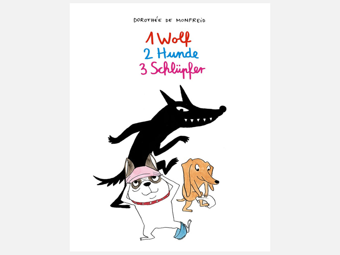 1-Wolf-2-Hunde-3-Schluepfer-COMIC.jpg 1 Wolf, 2 Hunde, 3 Schlüpfer – Bild 1