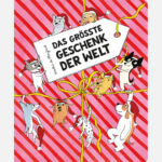 Das grösste Geschenk der Welt, Pappbilderbuch