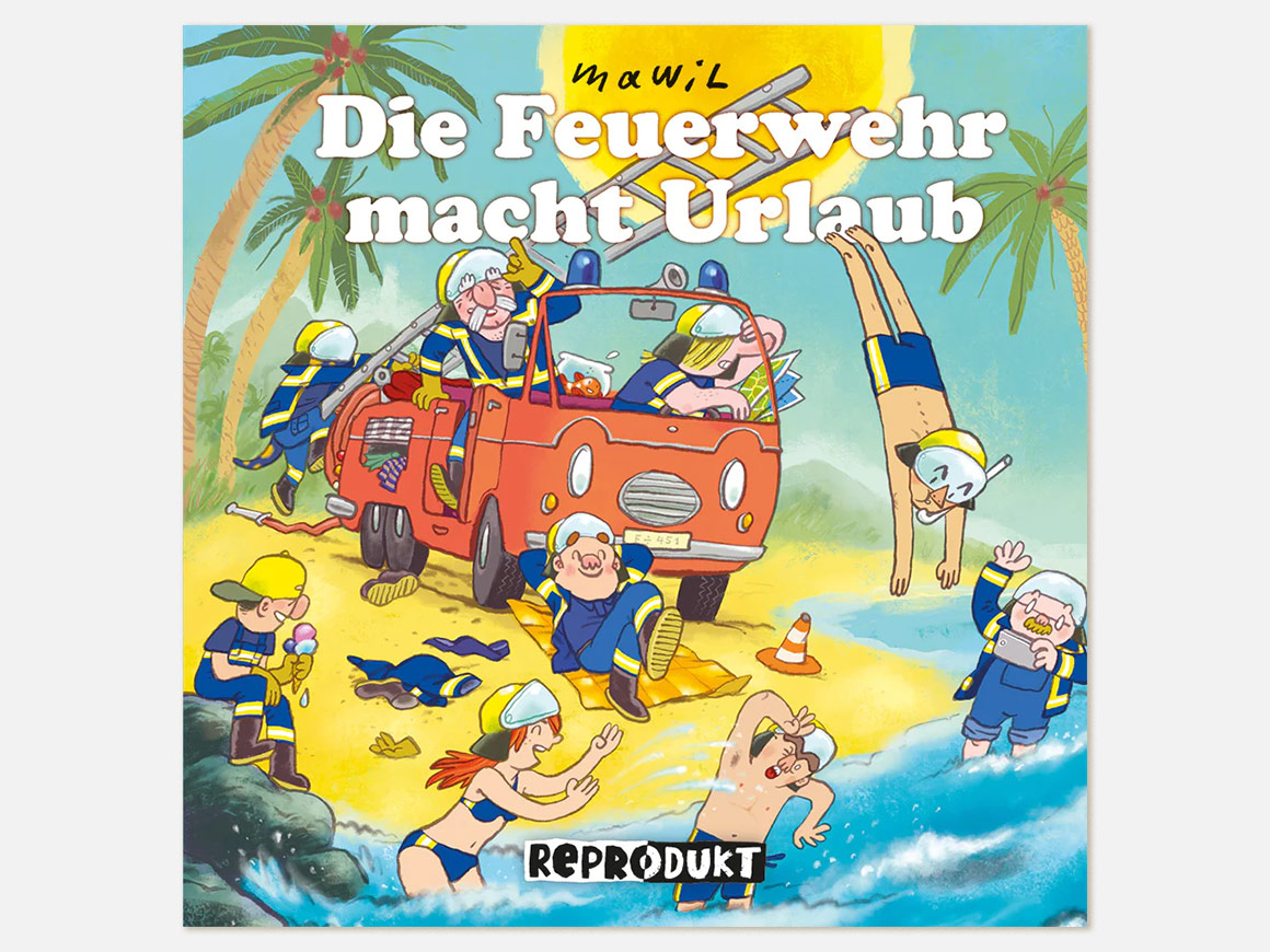 Die-Feuerwehr-macht-Urlaub-Comic-MAWIL.jpg Die Feuerwehr macht Urlaub – Bild 1