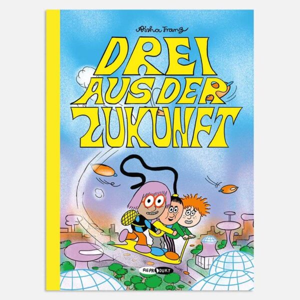 Drei aus der Zukunft