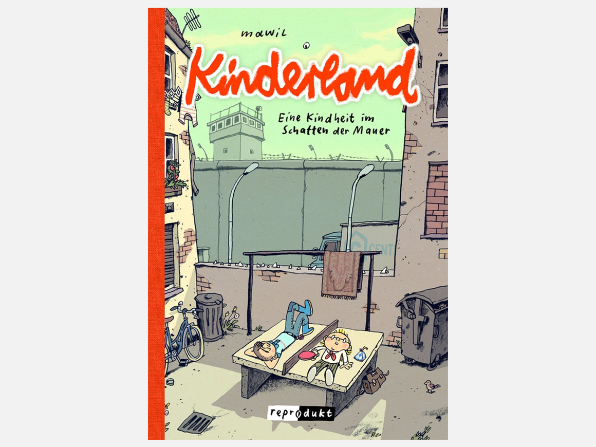 Kinderland-MAWIL-Comic.jpg Kinderland: Eine Kindheit im Schatten der Mauer – Taschenbuch – Bild 1
