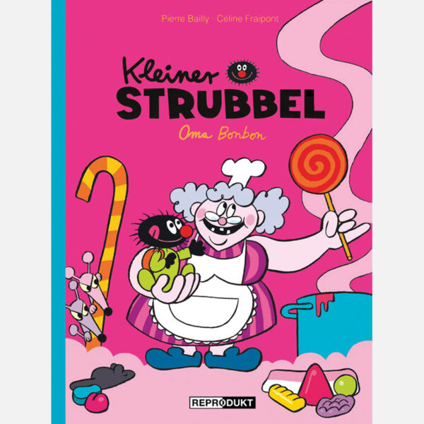 Kleiner Strubbel: Oma Bonbon