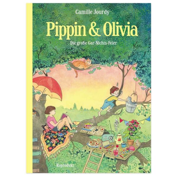 Pippin & Olivia: Die große Gar-Nichts-Feier