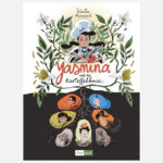 Yasmina und die Kartoffelkrise